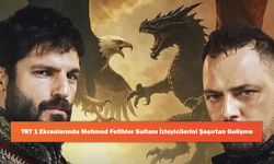 TRT 1 Ekranlarında Mehmed Fetihler Sultanı İzleyicilerini Şaşırtan Gelişme