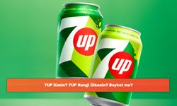 7UP Kimin? 7UP Hangi Ülkenin? Boykot mu?