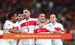 A Milli Futbol Takımı Yeni Bir Sınav İçin Sahaya Çıkıyor