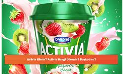 Activia Kimin? Activia Hangi Ülkenin? Boykot mu?