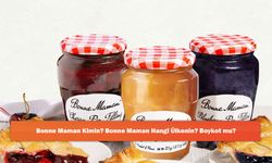Bonne Maman Kimin? Bonne Maman Hangi Ülkenin? Boykot mu?