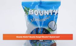 Bounty Kimin? Bounty Hangi Ülkenin? Boykot mu?