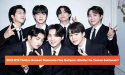 2026 BTS Türkiye Konseri Hakkında Flaş Gelişme: Biletler Ne Zaman Satılacak?