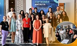 COP Women Antalya’da kadınların iklim politikalarındaki rolü ele alındı!