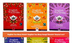 English Tea Shop Kimin? English Tea Shop Hangi Ülkenin? Boykot mu?