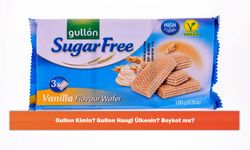 Gullon Kimin? Gullon Hangi Ülkenin? Boykot mu?