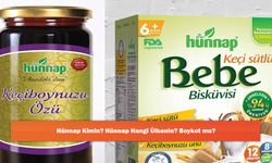 Hünnap Kimin? Hünnap Hangi Ülkenin? Boykot mu?