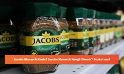 Jacobs Monarch Kimin? Jacobs Monarch Hangi Ülkenin? Boykot mu?