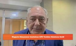 Magazin Dünyasının Unutulmaz Çifti Yeniden Gündeme Geldi