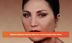 Magazin Dünyasını Sallayan Sibel Can ve Emir Sarıgül Evlilik İddiası