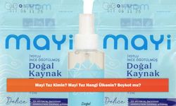 Mayi Tuz Kimin? Mayi Tuz Hangi Ülkenin? Boykot mu?
