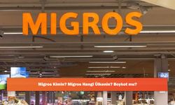 Migros Kimin? Migros Hangi Ülkenin? Boykot mu?