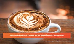 Mocca Coffee Kimin? Mocca Coffee Hangi Ülkenin? Boykot mu?