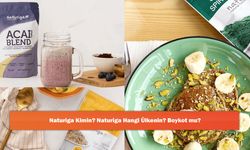 Naturiga Kimin? Naturiga Hangi Ülkenin? Boykot mu?