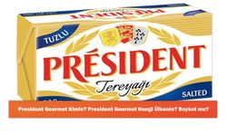 President Gourmet Kimin? President Gourmet Hangi Ülkenin? Boykot mu?