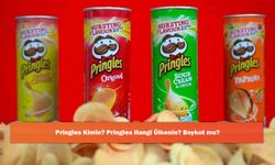 Pringles Kimin? Pringles Hangi Ülkenin? Boykot mu?