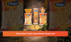 Piyale Kimin? Piyale Hangi Ülkenin? Boykot mu?