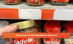 Sarelle Kimin? Sarelle Hangi Ülkenin? Boykot mu?