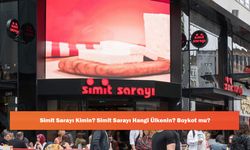 Simit Sarayı Kimin? Simit Sarayı Hangi Ülkenin? Boykot mu?