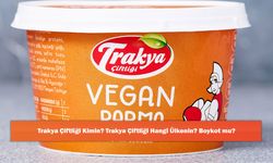 Trakya Çiftliği Kimin? Trakya Çiftliği Hangi Ülkenin? Boykot mu?
