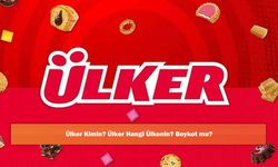 Ülker Kimin? Ülker Hangi Ülkenin? Boykot mu?