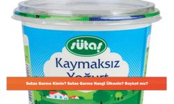 Sutas Gurme Kimin? Sutas Gurme Hangi Ülkenin? Boykot mu?