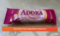 Adora Kimin? Adora Hangi Ülkenin? Boykot mu?