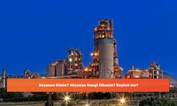 Akçansa Kimin? Akçansa Hangi Ülkenin? Boykot mu?