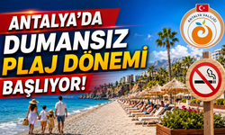 Antalya'da dumansız plaj dönemi başlıyor! Valilik genelgeyi yayımladı