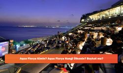 Aqua Florya Kimin? Aqua Florya Hangi Ülkenin? Boykot mu?