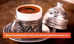 Kahveci Aziz Efendi Kimin? Kahveci Aziz Efendi Hangi Ülkenin? Boykot mu?