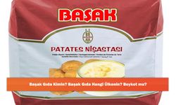 Başak Gıda Kimin? Başak Gıda Hangi Ülkenin? Boykot mu?