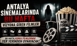 Antalya Sinemalarında bu hafta (10 Temmuz - 16 Temmuz)