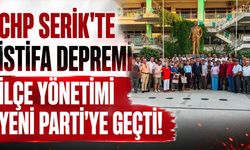 CHP Serik'te istifa depremi: İlçe yönetimi Yeni Parti'ye geçti!