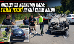 Antalya'da evlilik teklifi hayali yarım kaldı: Yüzüğü bulmadan hastaneye gitmedi