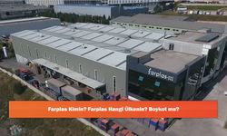 Farplas Kimin? Farplas Hangi Ülkenin? Boykot mu?