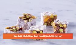Hacı Bekir Kimin? Hacı Bekir Hangi Ülkenin? Boykot mu?