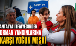Antalya itfaiyesinden orman yangınlarına karşı yoğun mesai