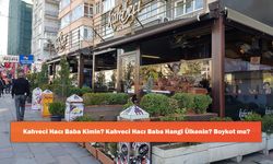 Kahveci Hacı Baba Kimin? Kahveci Hacı Baba Hangi Ülkenin? Boykot mu?