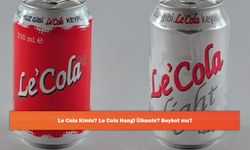 Le Cola Kimin? Le Cola Hangi Ülkenin? Boykot mu?