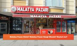 Malatya Pazarı Kimin? Malatya Pazarı Hangi Ülkenin? Boykot mu?