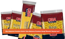 Oba Makarna Premium Kimin? Oba Makarna Premium Hangi Ülkenin? Boykot mu?