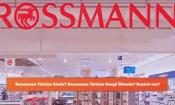Rossmann Türkiye Kimin? Rossmann Türkiye Hangi Ülkenin? Boykot mu?