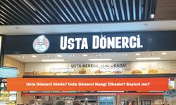 Usta Dönerci Kimin? Usta Dönerci Hangi Ülkenin? Boykot mu?