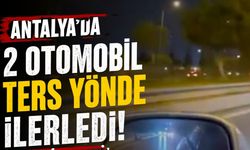 Antalya'da ters yönde ilerleyen 2 otomobil tepki çekti!