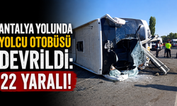 Antalya yolunda yolcu otobüsü devrildi: 22 yaralı!