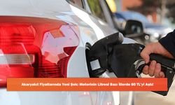 Akaryakıt Fiyatlarında Yeni Şok: Motorinin Litresi Bazı İllerde 80 TL'yi Aştı!