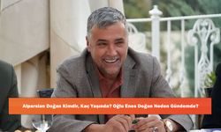 Alparslan Doğan Kimdir, Kaç Yaşında? Oğlu Enes Doğan Neden Gündemde?