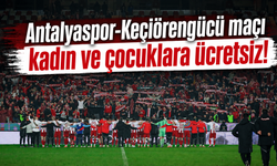 Antalyaspor-Keçiörengücü maçı kadın ve çocuklara ücretsiz!