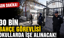 Eğitimde yeni dönem: 30 bin bahçe görevlisi okullarda işe alınacak!
